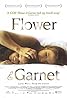 Flower & Garnet (2002) Poster