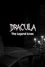 Dracula: The Legend Lives (2016)