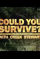 Could You Survive? with Creek Stewart