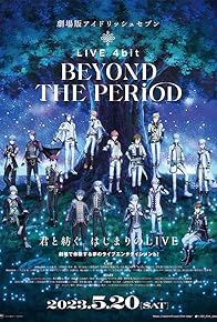 Primary photo for IDOLiSH7 Movie: LIVE 4bit - BEYOND THE PERiOD