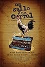 Un Gallo y Un Corral (2009)