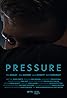 Pressure (2021) Poster