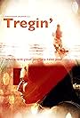 Tregin' (2006)