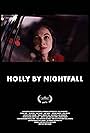 Holly by Nightfall