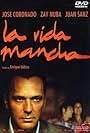 La vida mancha (2003)