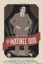 The Matinee Idol (2012)