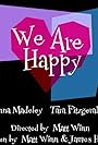 We Are Happy (2015)