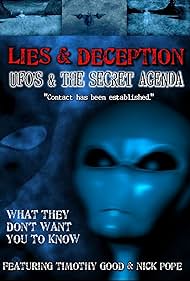 Lies and Deception: UFO's and the Secret Agenda (2009)