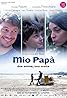 Mio papà (2014) Poster