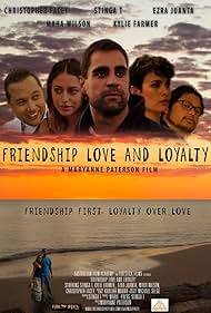 Friendship Love and Loyalty (2016)