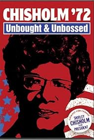 Chisholm '72: Unbought & Unbossed (2004)