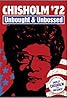 Chisholm '72: Unbought & Unbossed (2004) Poster