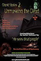 Ghost Stories 2: Unmasking the Dead