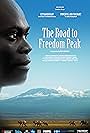 The Road to Freedom Peak (2013)