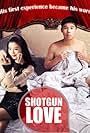 Shotgun Love (2011)