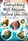 Everything Will Happen Before You Die (2010)