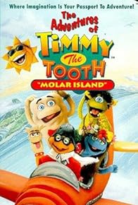 Primary photo for The Adventures of Timmy the Tooth: Molar Island