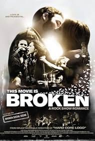 This Movie Is Broken (2010)