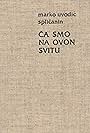 Ca smo na ovon svitu... (1973)