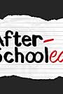 Afterschooled (2018)