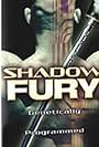 Shadow Fury (2001)