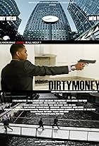 DIRTYMONEY (2013)  Anthony Welsh, Elsa Mollien and   Mem Ferda.  Directed by Adam Tysoe