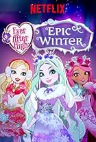 Ever After High: Epic Winter