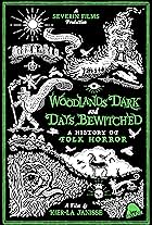 Woodlands Dark and Days Bewitched: A History of Folk Horror