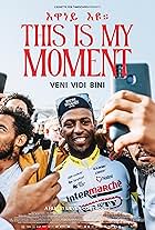 This Is My Moment (2024)