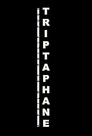 Triptaphane (2025)