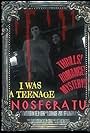 I Was a Teenage Nosferatu (2017)