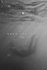 When She Sings