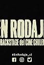 En Rodaje: el backstage del cine chileno (2017)