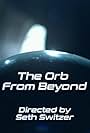 The Orb from Beyond (2019)