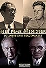 The Prime Ministers: Soldiers and Peacemakers (2015)