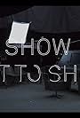 To Show or Not to Show (2023)