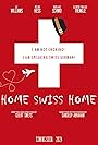 Home Swiss Home (2024)