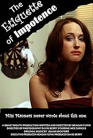 The Etiquette of Impotence (2012)