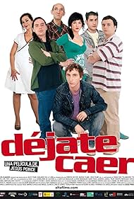 Déjate caer (2007)