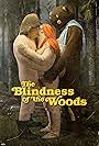 The Blindness of the Woods (2009)