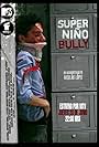 Súper Niño Bully (2007)