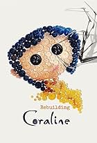 Rebuilding Coraline (2024)