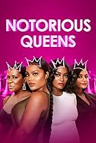 Stormey Ramdhan, Tonesa Welch, LaBritney Franklin, and Mehgan James in Notorious Queens (2021)