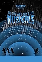 The Guy Who Didn't Like Musicals