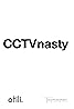 CCTV Nasty (2025) Poster