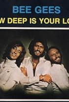 Bee Gees: How Deep Is Your Love