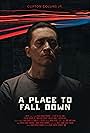 A Place to Fall Down (2024)