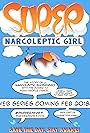 Super Narcoleptic Girl (2018)