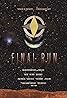 Final Run (2007) Poster