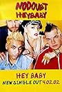 Gwen Stefani, Adrian Young, Tony Kanal, and No Doubt in No Doubt Feat. Bounty Killer: Hey Baby (2001)
